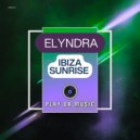 Elyndra - Ibiza Sunrise (Original Mix)