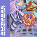 Alfragas - Make It Right (Original Mix)