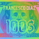 Francesco Diaz - 100$