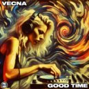 Vecna - Good Time (Original Mix)