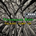 Trinidadian Deep - Island Jump Up (Original Mix)