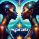 Alex Raider, Luca Magnoni - Parallel World