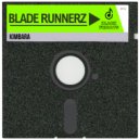 Blade Runnerz - Kimbara