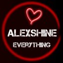 Alexshine - Everything