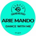 Arie Mando - Dance With Me