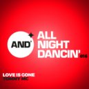 Tommy Mc - Love Is Gone
