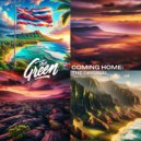 The Green - Coming Home ()