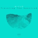  - Traveling the Spectrum (Original Mix)