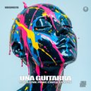 Emilian, Panic Chase, Mad&Lynn - Una Guitarra