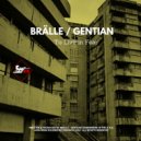 Brälle & Gentian - To Live in Fear ()