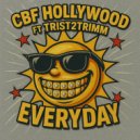 CBF Hollywood & Trist2trimm - Everyday (feat. Trist2trimm) ()