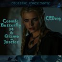 Cosmic Butterfly 34 & Gizmo - Justice ()