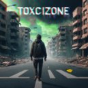 ZhiLow - ToxicZone ()