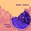Brady Harris - Savoy Road ()