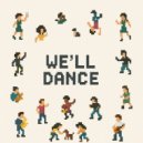 saymars & Jan Keldi & Adoni - WE\'LL DANCE ()