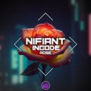 Nifiant, Incode - Rose