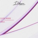 Close Inside - Preceding the final (Original Mix)