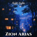 Zion Arias - Night Lights ()