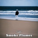 Smoke Plumes - Sailor ()