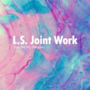 L.S. Joint Work - You Are My Paradise ()
