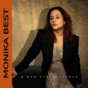 Monika Best - И всё что осталось ()