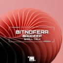 Bitnofera, BrodEEp - Small Talk (BrodEEp Version)