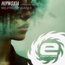 MiliPrezz & Ibanex - Hipnoxia