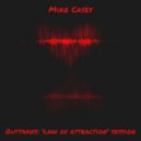 Mike Casey - Feel The Bern (Alt Take)