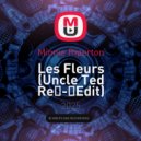 Minnie Riperton - Les Fleurs (Uncle Ted Re​-​Edit)