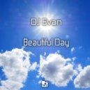 DJ Evan - Beautiful Day