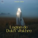 Zonaib Zahid - Lagian De Dukh Wakhre