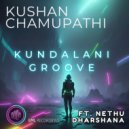 Kushan Chamupathi & Nethu Dharshana - Kundalani Groove (feat. Nethu Dharshana)