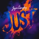 Joyce Langley - Just (Original Mix)