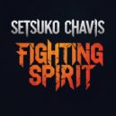 Setsuko Chavis - Fighting Spirit (Original Mix)