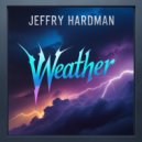 Jeffry Hardman - Weather (Original Mix)