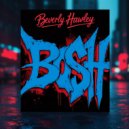 Beverly Hawley - Bosh (Original Mix)