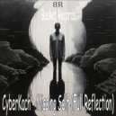 CyberKach - Missing Self (Full Reflection) (Original Mix)