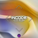 Incode - Love Me Now
