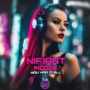 Nifiant, Incode - You Had it All (Slow Version)