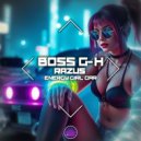 Boss G-H, Razus - Energy Girl Car