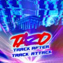 MC Tazo - Track After Track Attack (Original Mix)