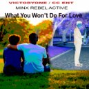 Minx Rebel Active - What you won’t do for Love