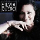 Silvia Querci - Se tu vuoi bene a mama