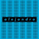 Alejandro - Sundown