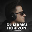 DJ Mamsi feat. Barida - Horizon (Original Mix)