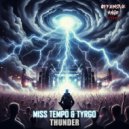 Miss Tempo & Tyrgo - Thunder (Original Mix)