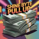 Shine Byte - Step Hard