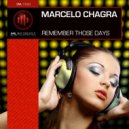 Marcelo Chagra - Remember Those Days