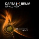Darta & Brum - Up All Night