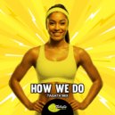 Tabata Music - How We Do